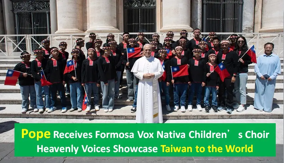 Pope Receives Formosa Vox Nativa Children’s Choir-GOOD TV NEWS